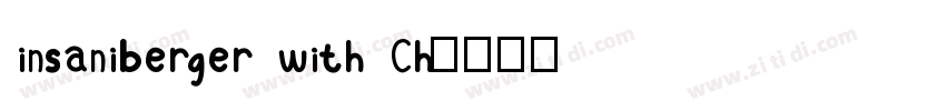 insaniberger with Ch字体转换